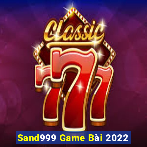 Sand999 Game Bài 2022