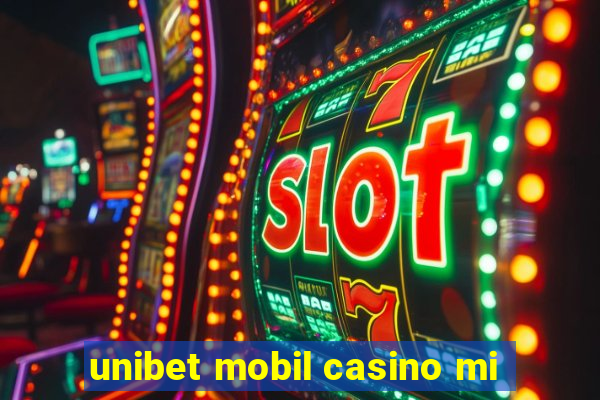 unibet mobil casino mi