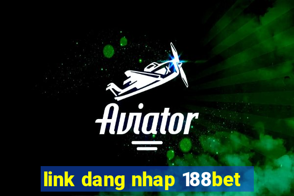 link dang nhap 188bet