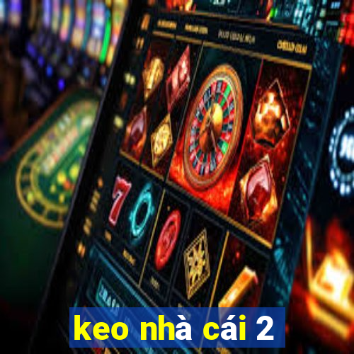 keo nhà cái 2