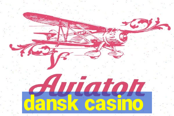 dansk casino