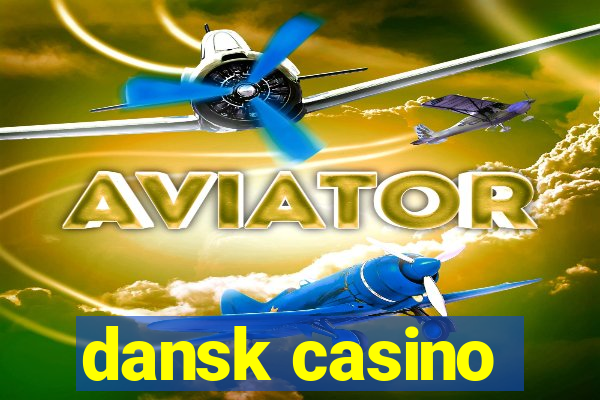 dansk casino