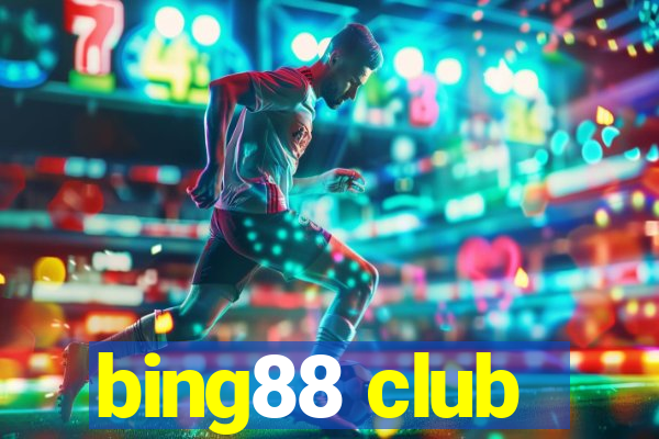 bing88 club