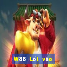 W88 Lối vào Đại bàng đỏ