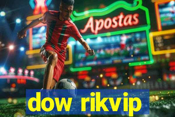 dow rikvip