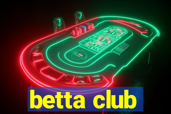 betta club