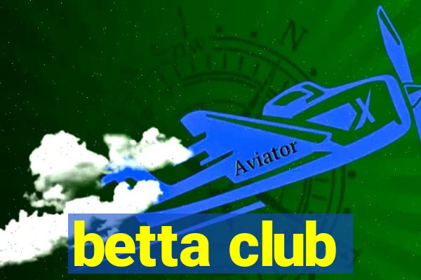 betta club