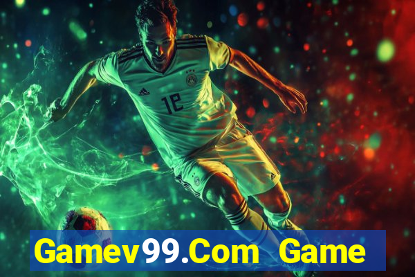 Gamev99.Com Game Bài 3 Cây Đổi Thưởng