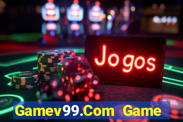 Gamev99.Com Game Bài 3 Cây Đổi Thưởng