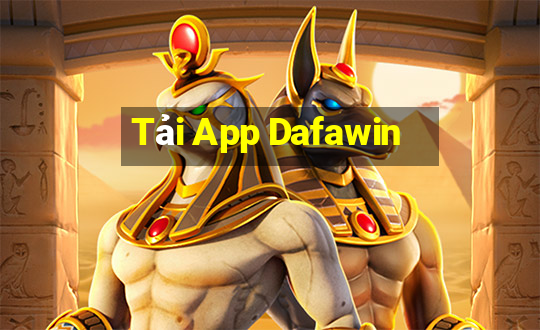 Tải App Dafawin