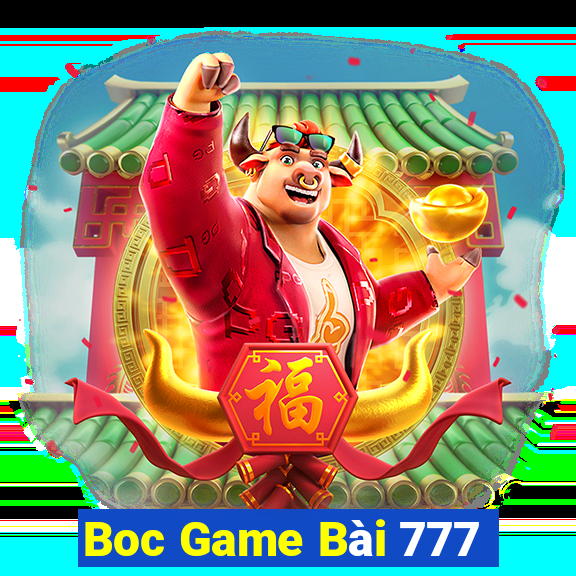 Boc Game Bài 777