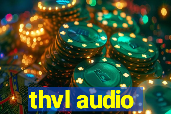 thvl audio