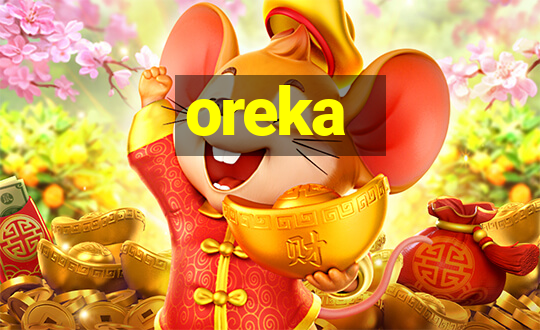 oreka