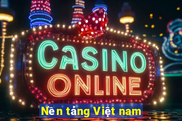 Nền tảng Việt nam