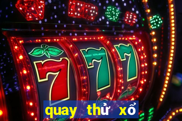 quay thử xổ số 888