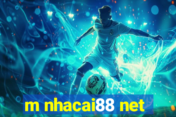 m nhacai88 net