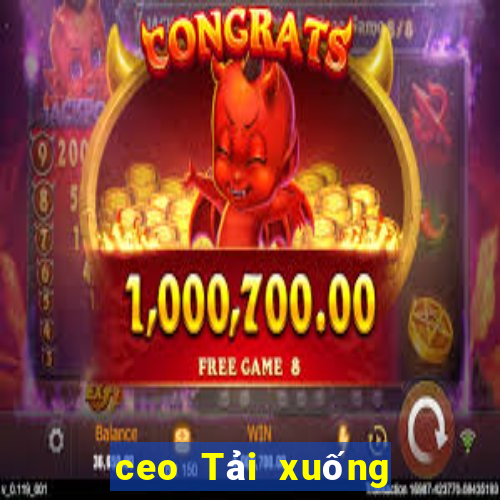 ceo Tải xuống và cài đặt