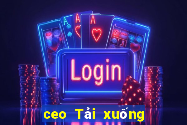 ceo Tải xuống và cài đặt