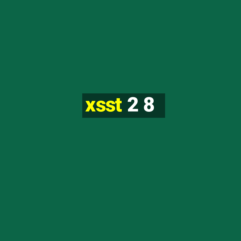 xsst 2 8