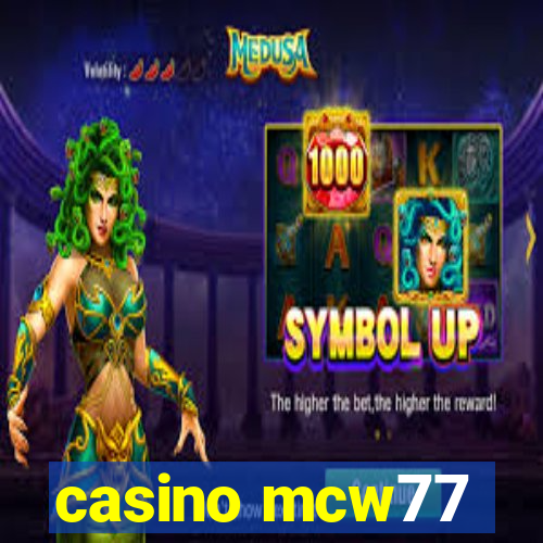 casino mcw77