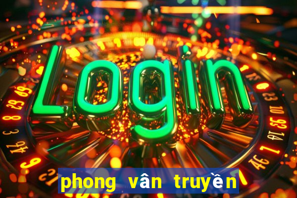 phong vân truyền kỳ 2