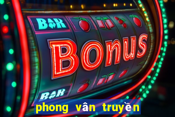 phong vân truyền kỳ 2