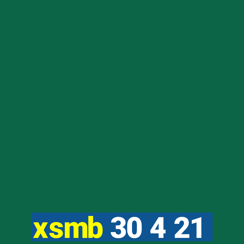 xsmb 30 4 21