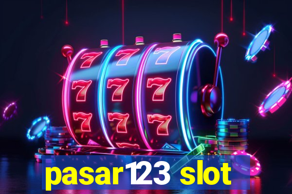 pasar123 slot