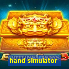 hand simulator