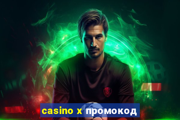 casino x промокод