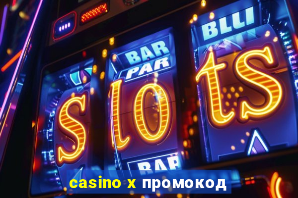 casino x промокод