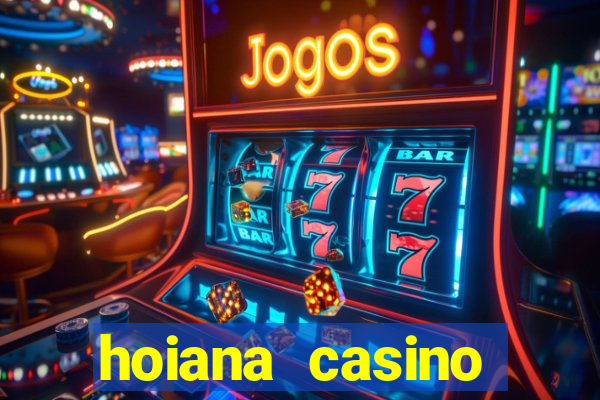 hoiana casino tuyển dụng 2021