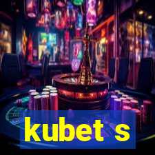 kubet s