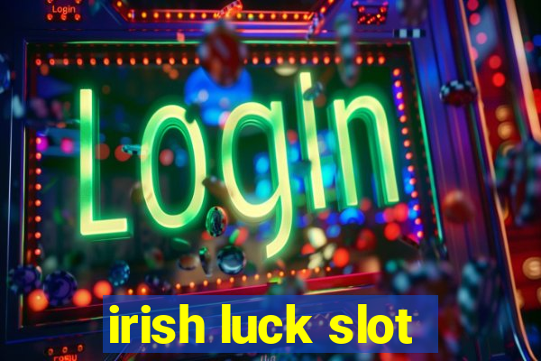 irish luck slot