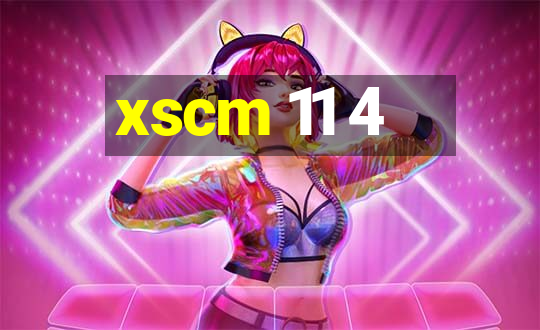 xscm 11 4