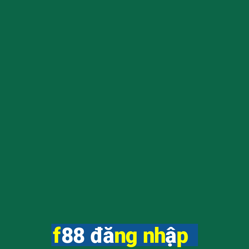 f88 đăng nhập