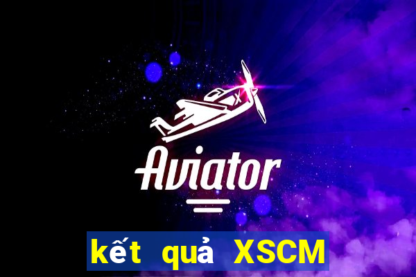 kết quả XSCM ngày 22