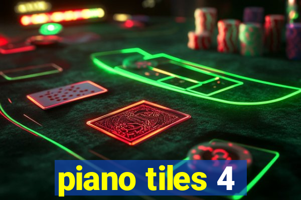 piano tiles 4