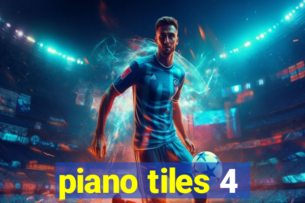 piano tiles 4