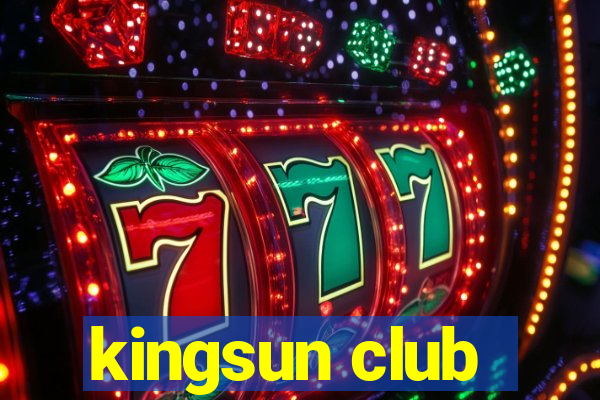 kingsun club