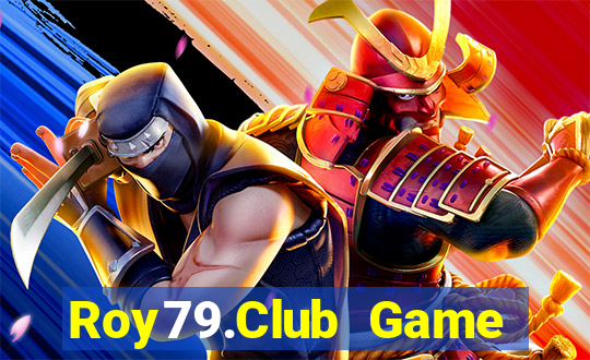 Roy79.Club Game Bài Offline