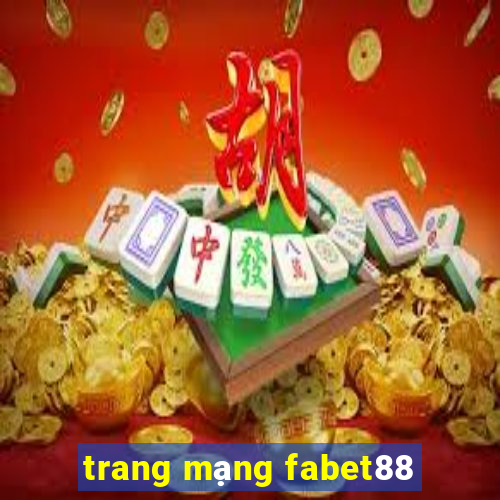 trang mạng fabet88