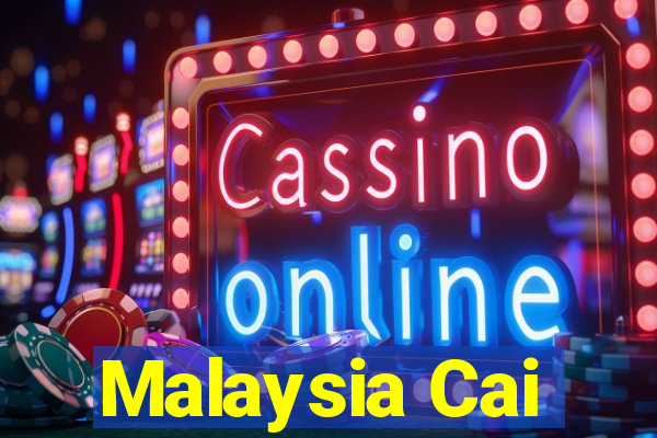 Malaysia Cai