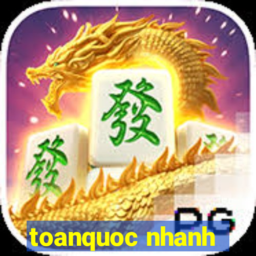 toanquoc nhanh