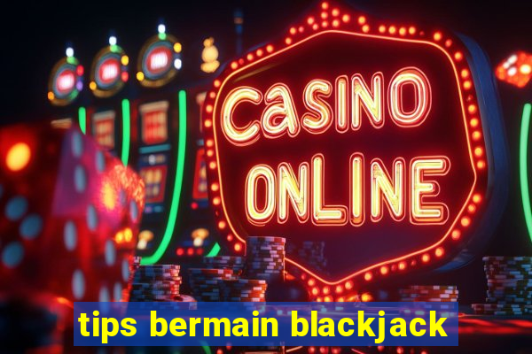 tips bermain blackjack