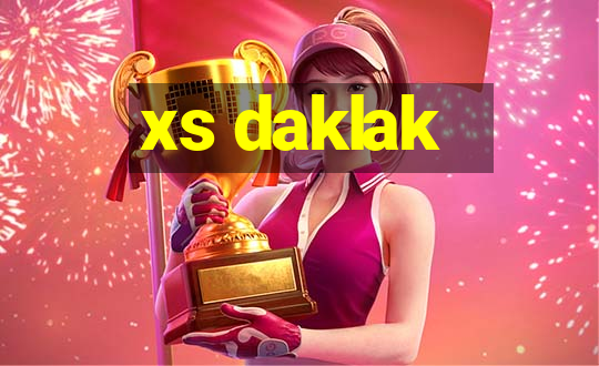 xs daklak