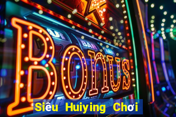 Siêu Huiying Chơi bài online