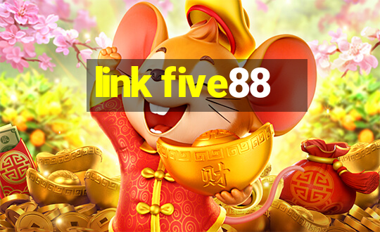 link five88