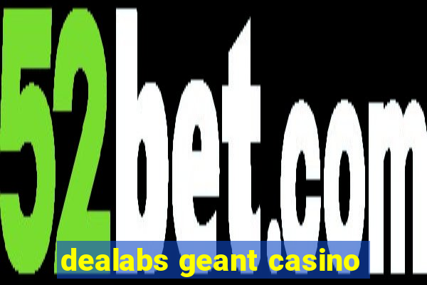 dealabs geant casino