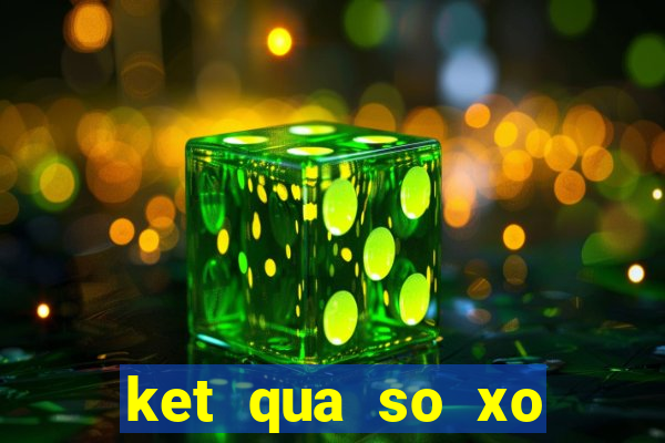 ket qua so xo ngay 2 11